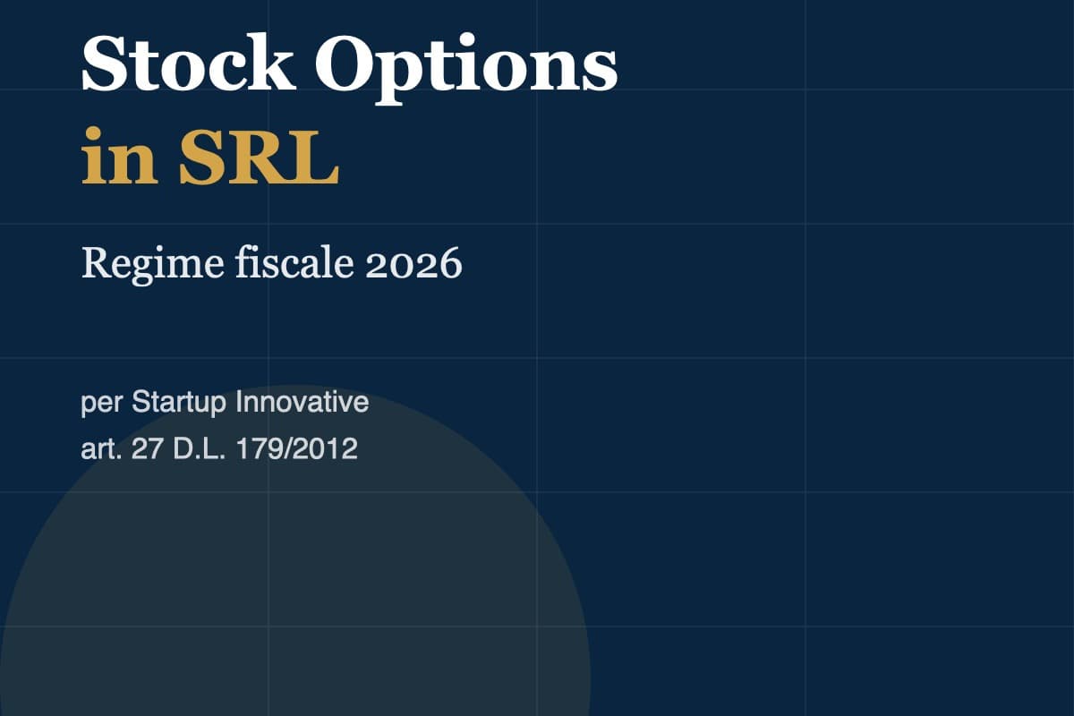 Stock Options in SRL per Startup Innovative: Regime Fiscale 2026