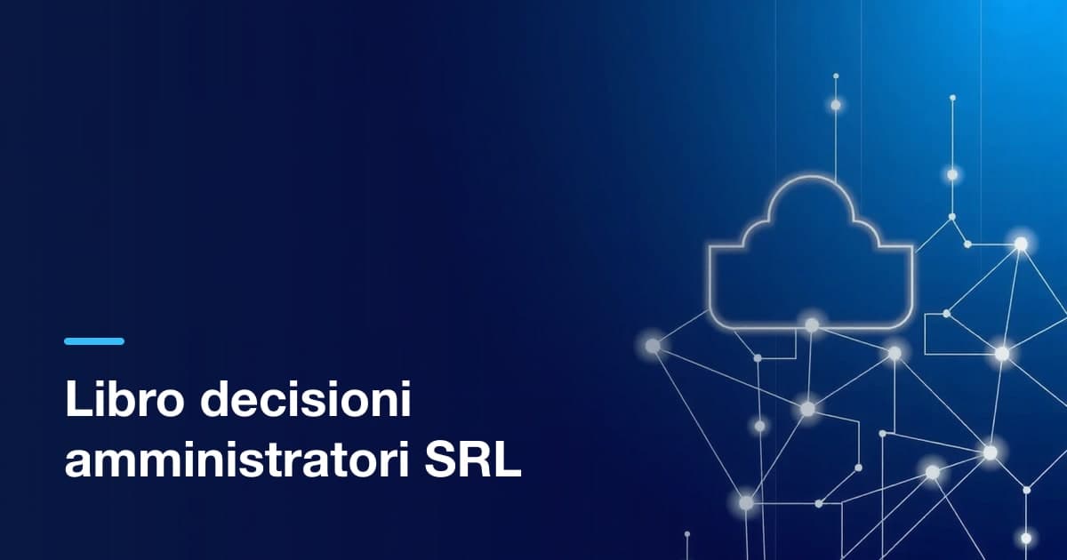Libro delle decisioni degli amministratori SRL: guida 2026