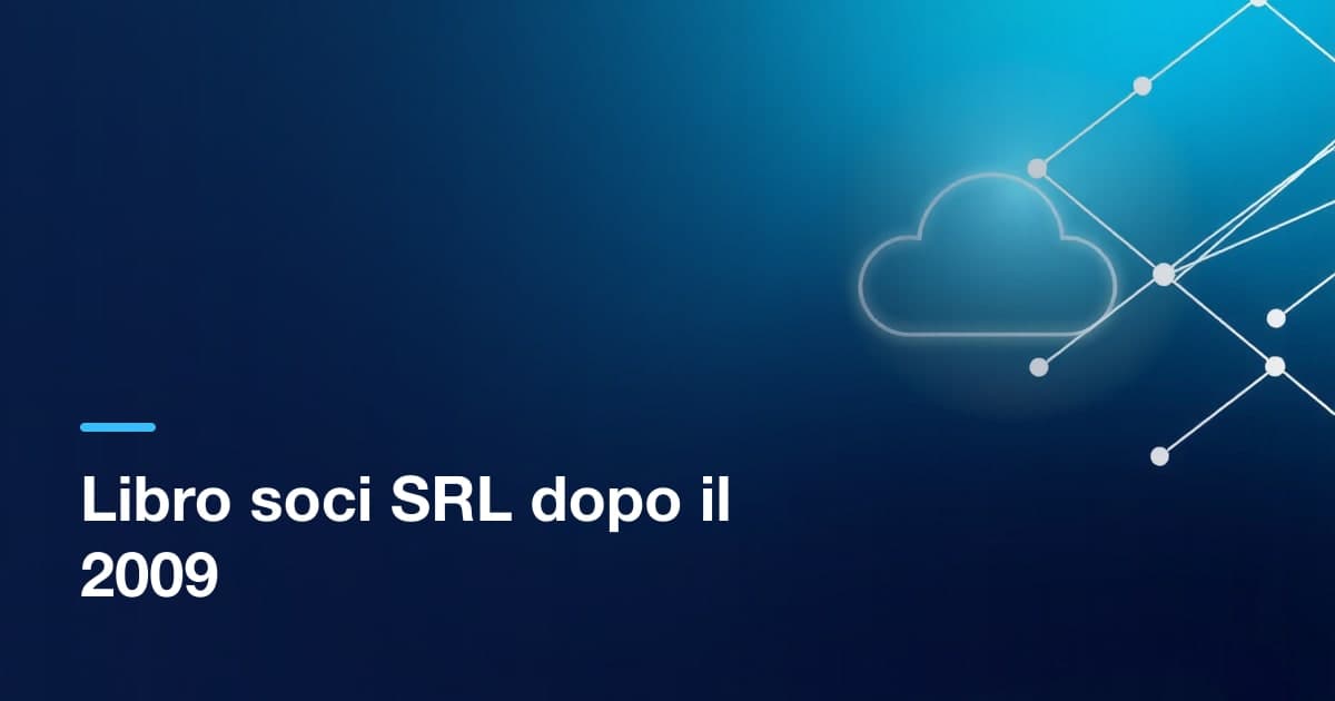 Libro soci SRL: abolito dal 2009, quando conviene tenerlo