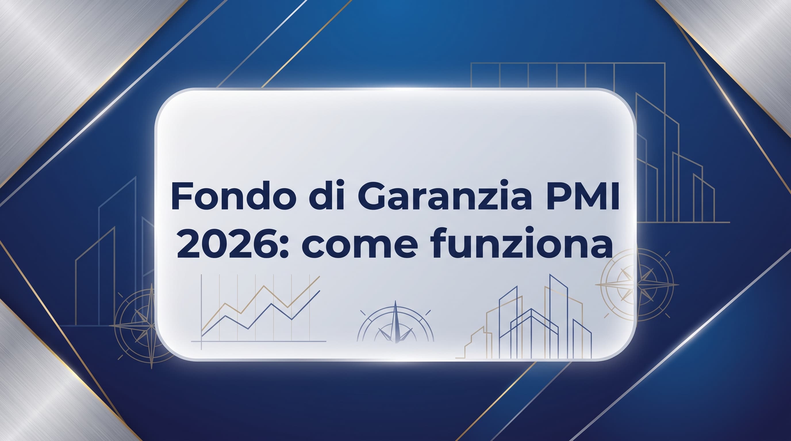 Fondo di Garanzia PMI 2026: come funziona, requisiti e massimali | SRLonline