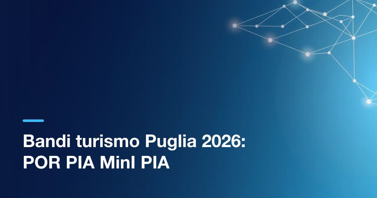 Bandi turismo Puglia 2026: PIA e MiniPIA sospesi, cosa fare per le imprese ricettive
