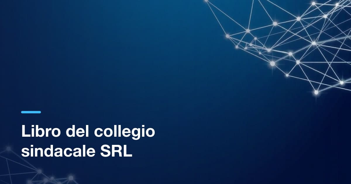 Libro del collegio sindacale SRL: obblighi e come si tiene