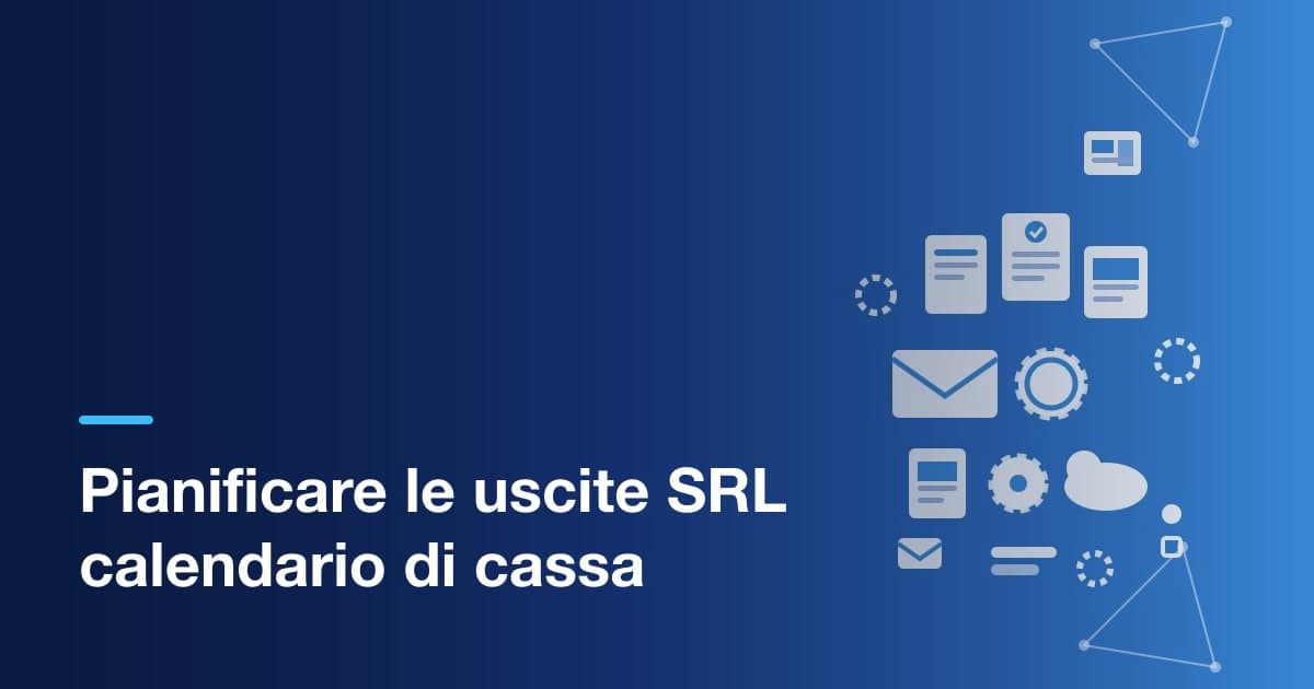 Pianificare le uscite della SRL: le date che non puoi spostare (2026-2027)