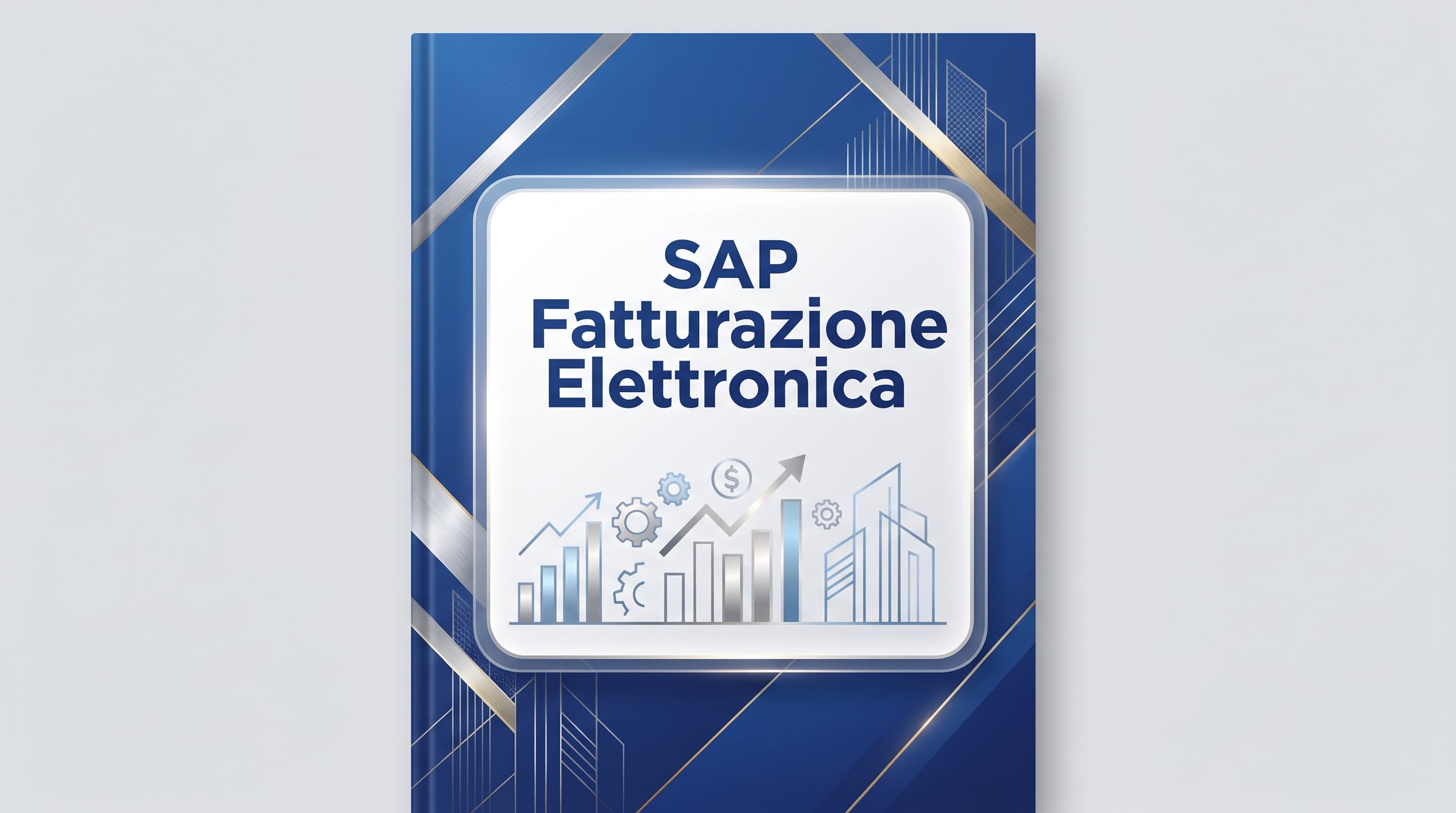SAP e fatturazione elettronica in Italia: SDI, FatturaPA e localizzazione su Business One e S/4HANA